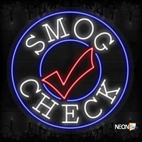 Smog Check With Check Logo And Blue Circle Border Led Flex Neonsign Com