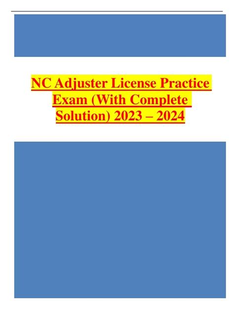 Solution Nc Adjuster License Practice Exam With Complete Solutions