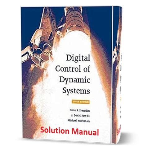 Solutions Manual Digital Control Of Dynamic Systems 3Rd Edition By Workman Amp Franklin By Lori T