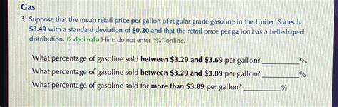 Solved Suppose That Mean Retail Price Per Gallon Of Regular Chegg Com