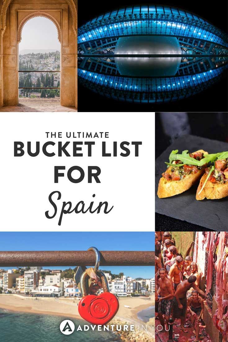 Spain Bucket List The Ultimate Guide To 15 Of The Best Things To Do In