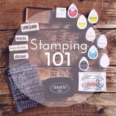 Stamping 101 The Basics Rukristin Stamp Scrapbook Crafts