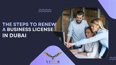 Step By Step Process To Renew A Business License In Dubai