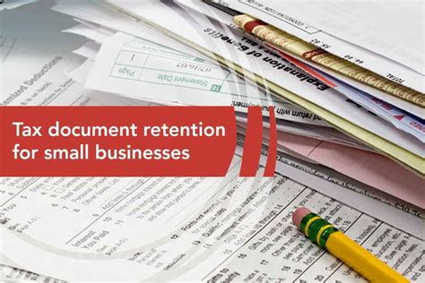 Tax Document Retention Guidelines For Small Businesses