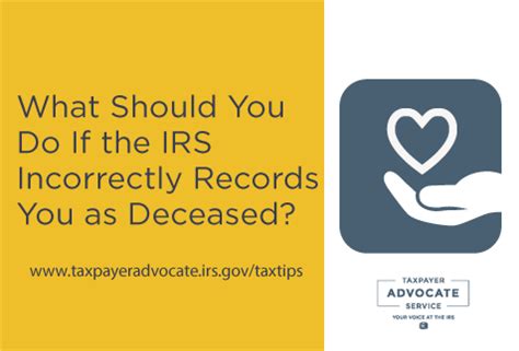 Tax Tip What If The Irs Incorrectly Records You As Deceased Tas