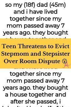 Teen Threatens To Evict Stepmom And Stepsister Over Room Dispute