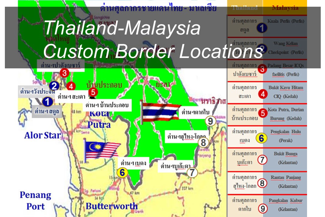 Thailand Malaysia Customs Border Locations Thaireefer Group