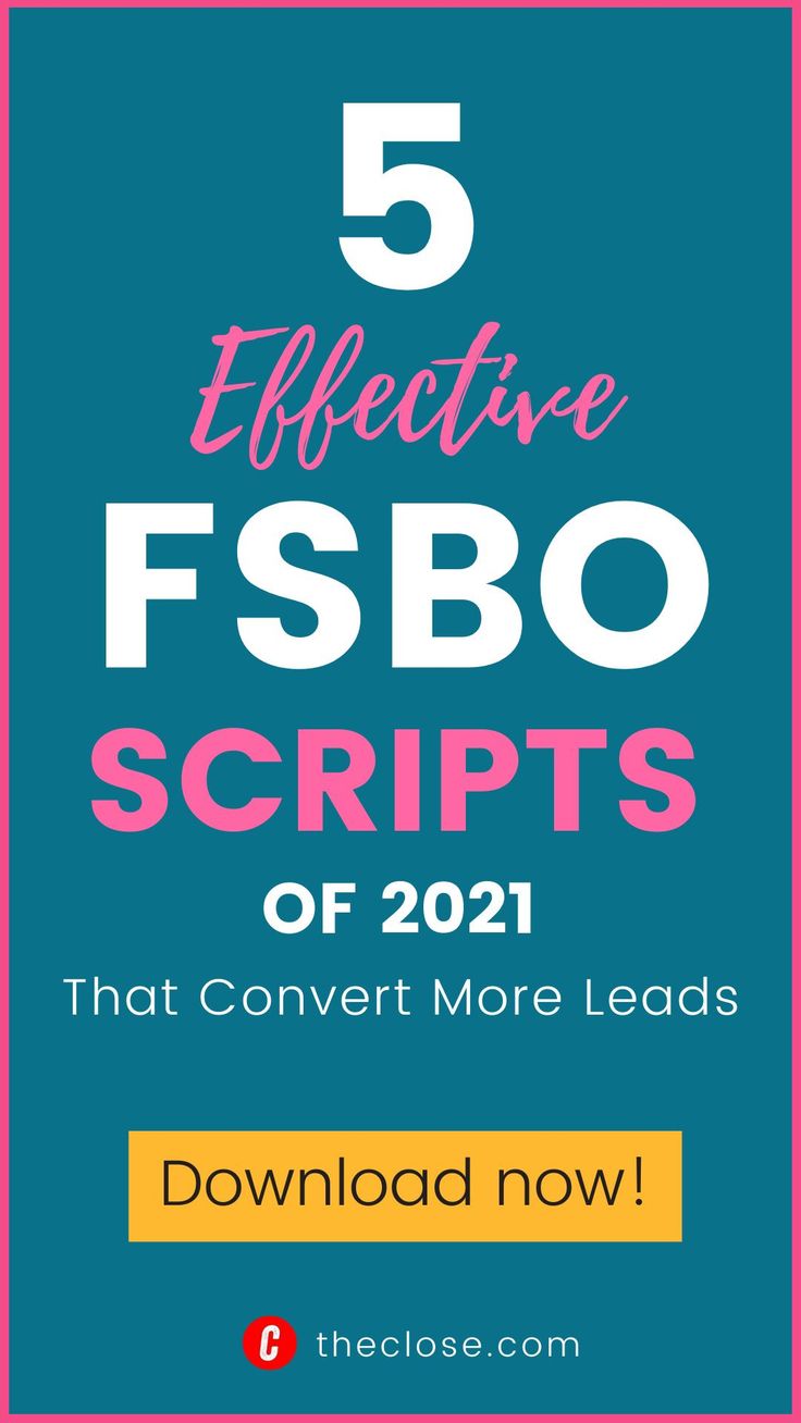 The 10 Best Fsbo Scripts Why They Work Fsbo Real Estate Coaching Real Estate Tips