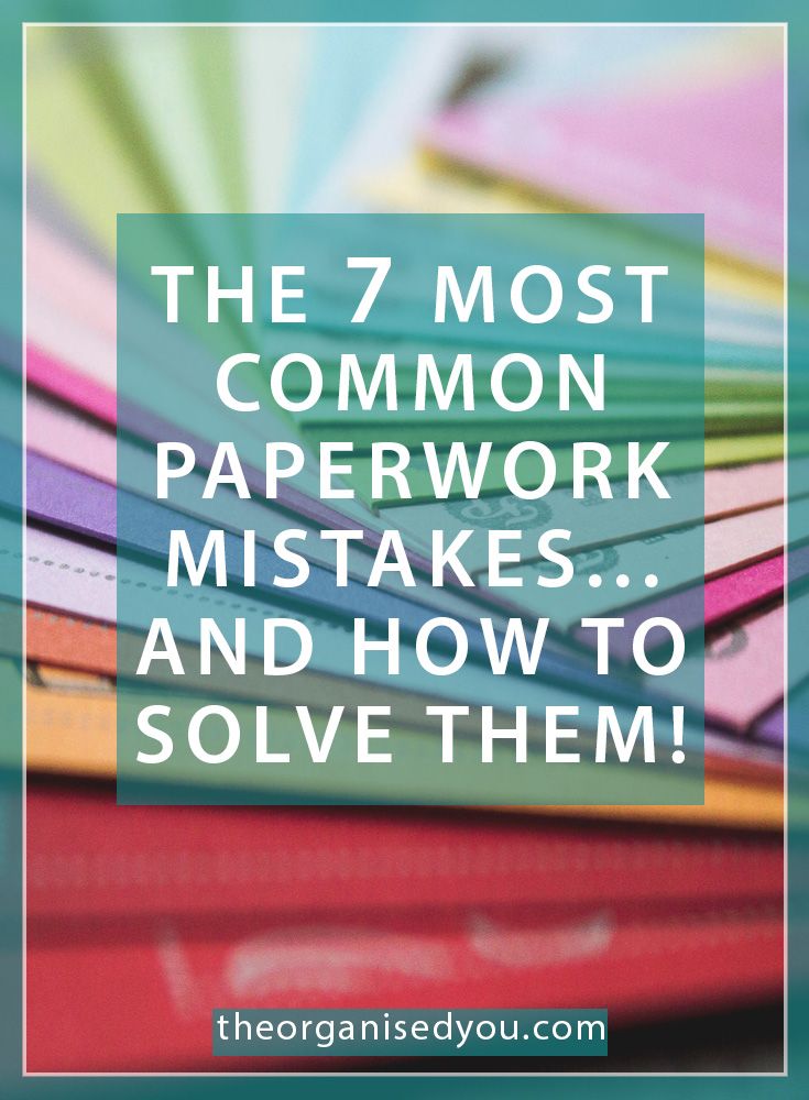 The 7 Most Common Paperwork Mistakes And How To Solve Them Blog