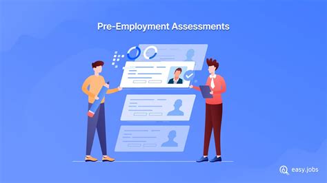 The Benefits Of Using Pre Employment Assessments In 2024 Now Easy Jobs