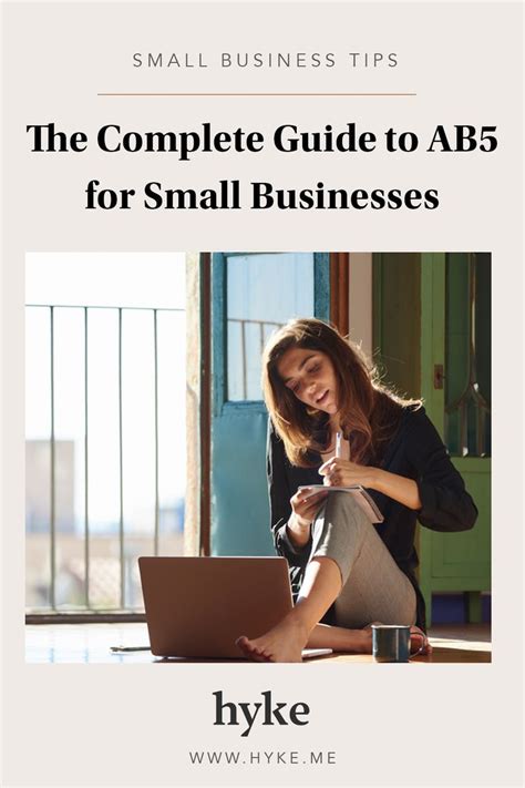 The Complete Guide To Ab5 For Small Businesses Small Business Tips