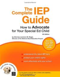 The Complete Iep Guide How To Advocate For Your Special Ed Child Nolo