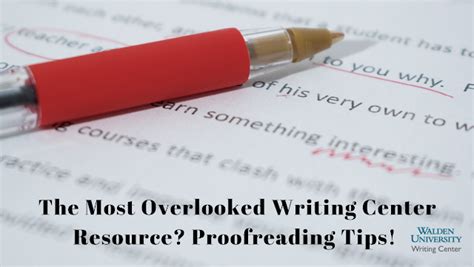 The Most Overlooked Writing Center Resource Proofreading Tips