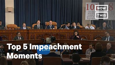 The Top 5 Impeachment Moments Nowthis Youtube