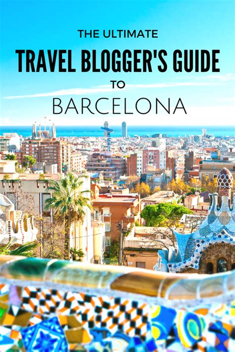 The Travel Blogger S Guide To Barcelona The Travel Hack Barcelona