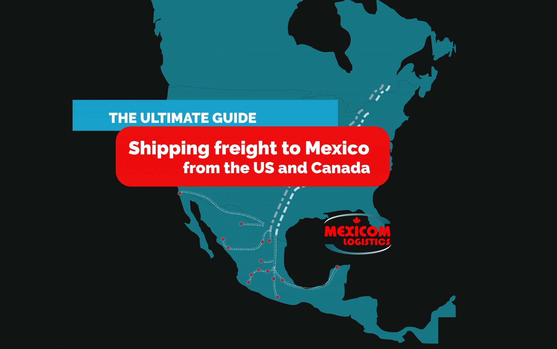 The Ultimate Guide Shipping Freight From The Midwest To Mexico