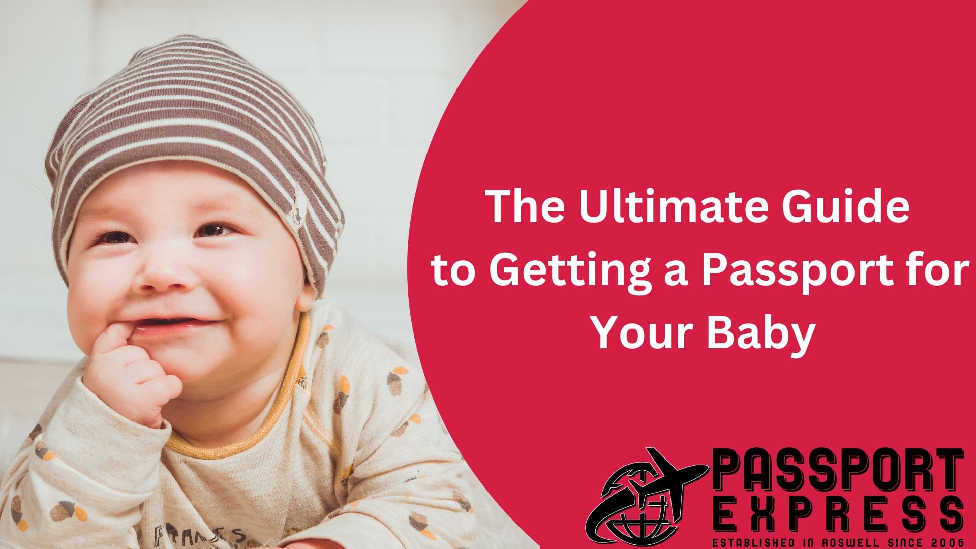 The Ultimate Guide To Getting Your U S Baby Passport