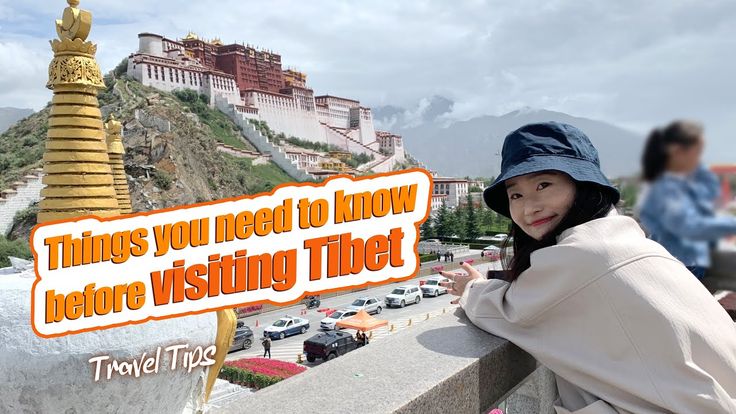 Things You Need To Know Before Visiting Tibet Tibet Travel Tips Youtube