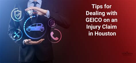 Tips For Dealing With Geico On An Injury Claim In Houston Baumgartner