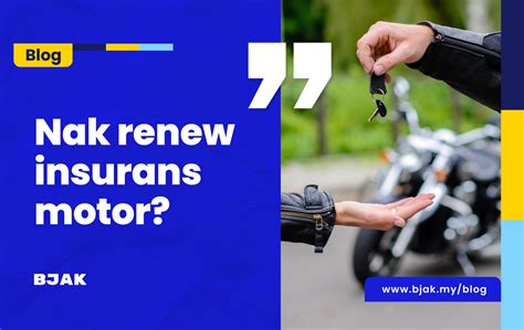 Tips Renew Insurans Motor Confirm Tak Rugi