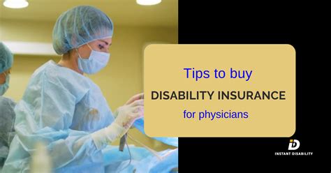 Tips To Buy Disability Insurance For Physicians Instant Disability