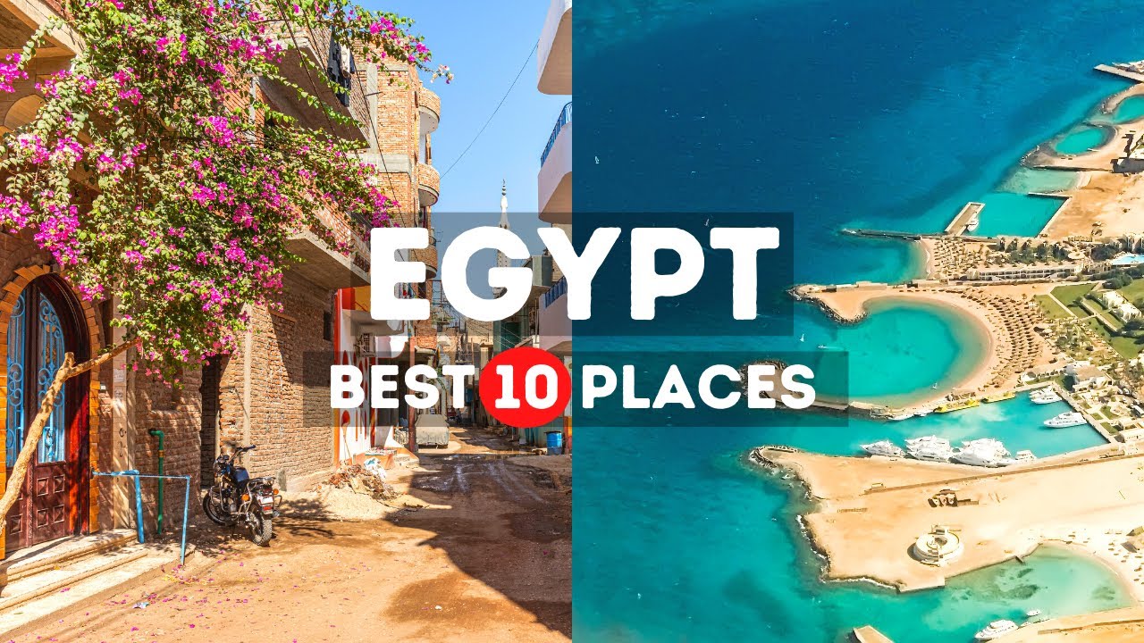 Top 10 Best Places To Visit In Egypt 2024 Travel Guide Youtube