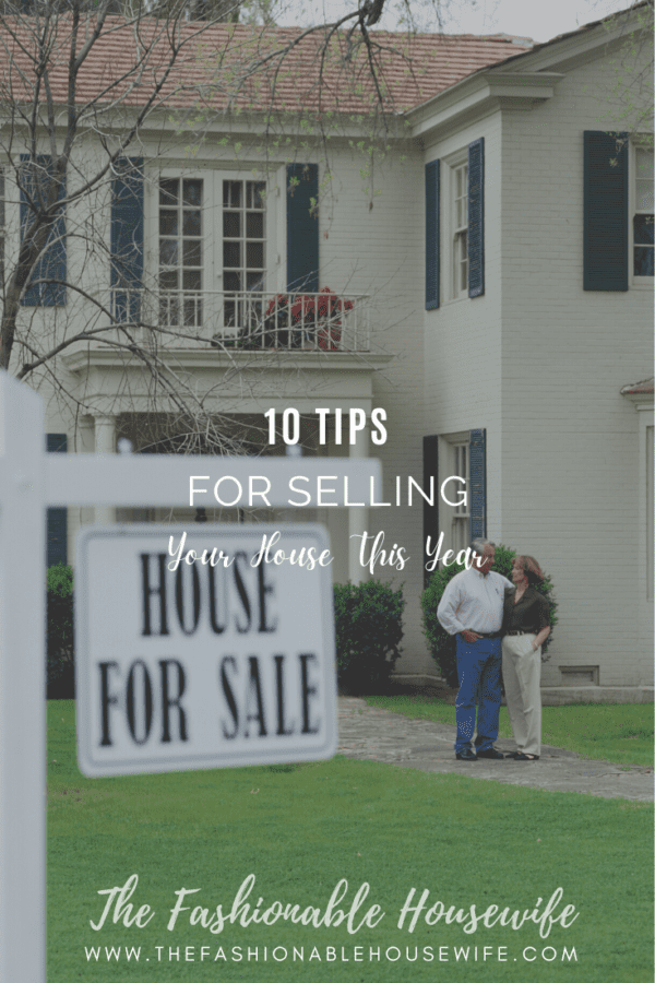 Top 10 Tips For Selling Your House