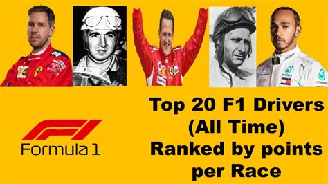 Top 20 F1 Drivers Of All Time Ranked By Points Per Race Youtube