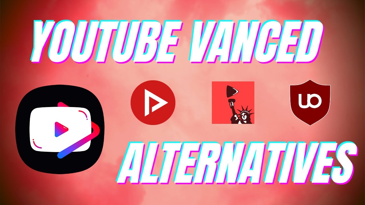 Top 5 Alternatives To Youtube Vanced