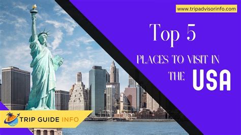 Top 5 Places To Visit In The Usa Comprehensive Guide 2022