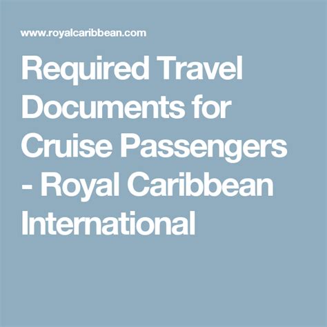 Travel Documents Requirements Royal Caribbean Cruises