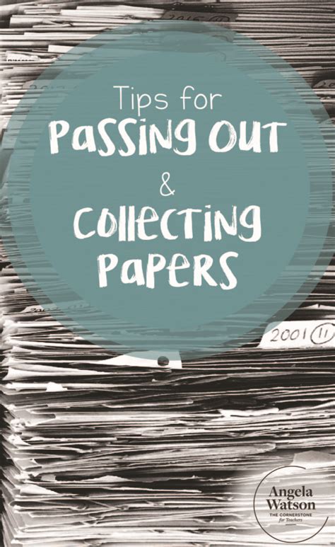 Truth For Teachers Tips For Passing Out And Collecting Papers