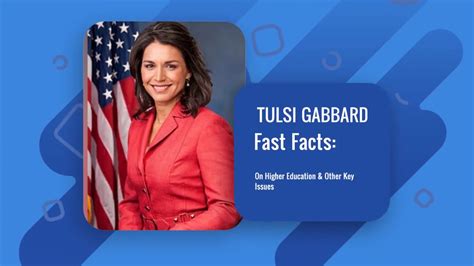 Tulsi Gabbard Fast Facts Platform On Higher Education And 6 Other