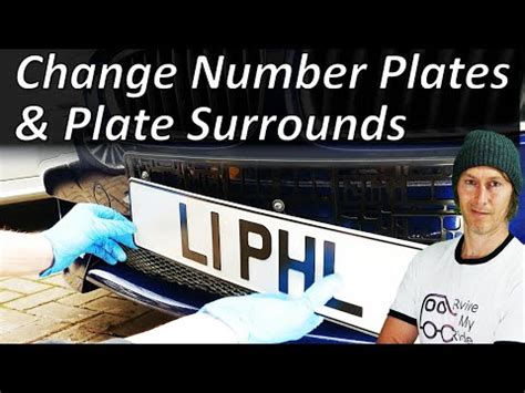 Tutorial How To Change Number Plate Frame Youtube