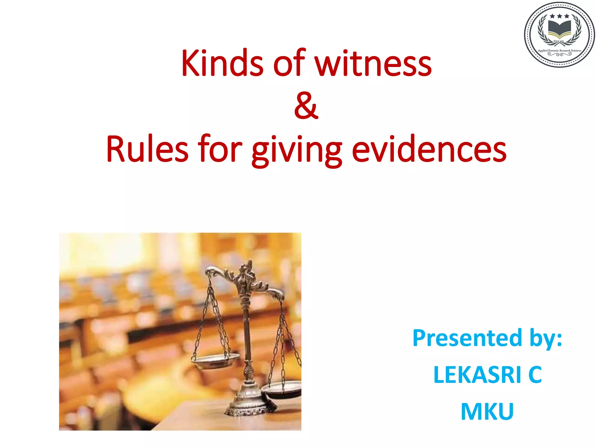 Types Of Witness And Rules For Giving Evidences