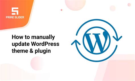 Ultimate Wordpress Manual Update Step By Step Guide 2024