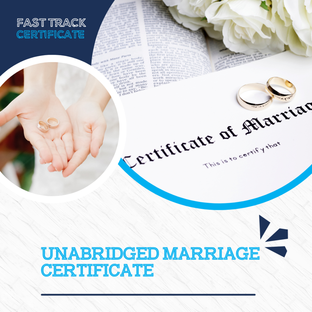 Unabridged Marriage Certificate Fast Track Certificate