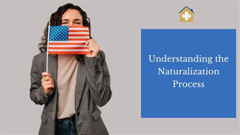 Understanding The Naturalization Process