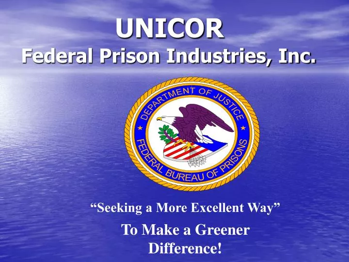 Unicor Federal Prison Industries