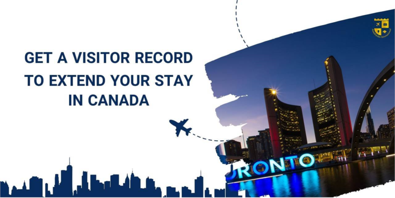 Visitor Record Canada Extend Your Stay