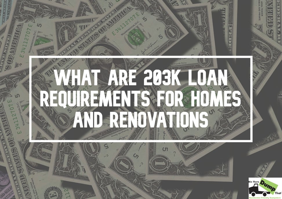 What Are 203K Loan Requirements For Homes And Renovations