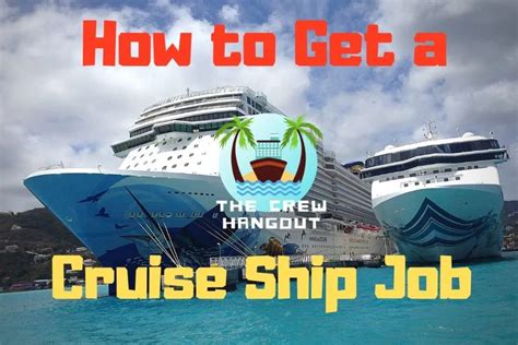 What Are The Requirements To Work On A Cruise Ship Step By Step The Crew Hangout