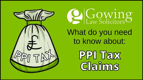 What Do I Need To Know About Ppi Tax Claims Gowing Law