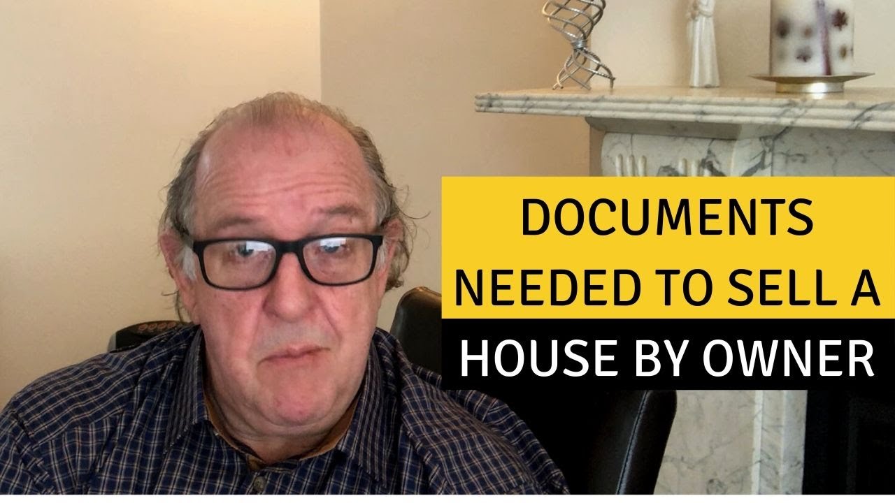 What Documents Are Needed To Sell A House