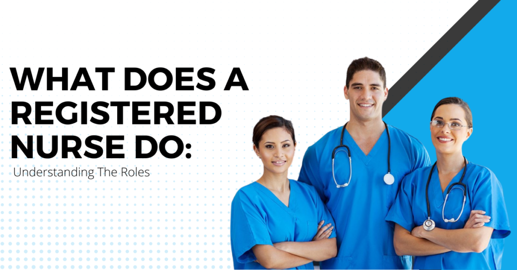 What Does A Registered Nurse Do Careerbuilder