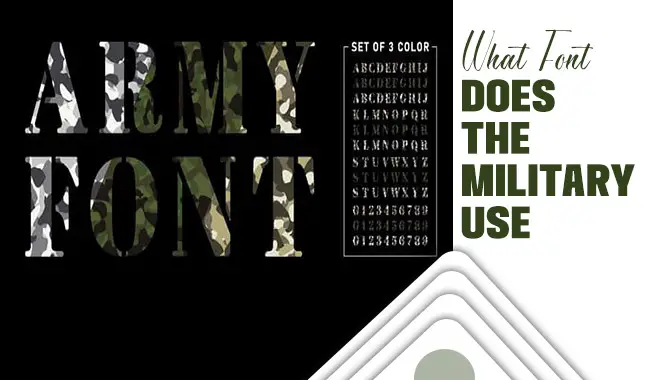 What Font Does The Military Use 2023 Guide January Updated