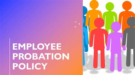 What Happens After Probation Employee Probation Policy Probation