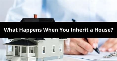 What Happens When You Inherit A Property