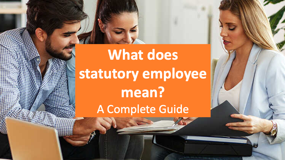 What Is A Statutory Employee Statutory Employee Definition Examples