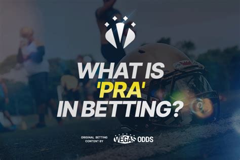 What Is Pra In Betting Definition Real World Examples